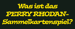 Allgemeine Informationen zum PERRY RHODAN-Sammelkartenspiel